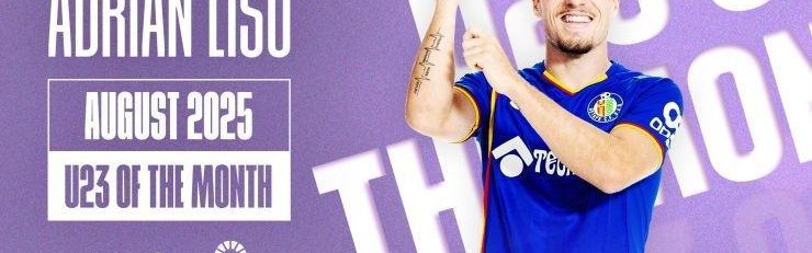 3场攻入3球，赫塔费前锋利索当选西甲8月最佳U23球员